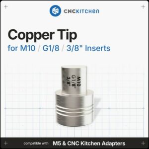 Copper Installation Tip for M10/G1-8/ 3-8″ Inserts – CNC Kitchen